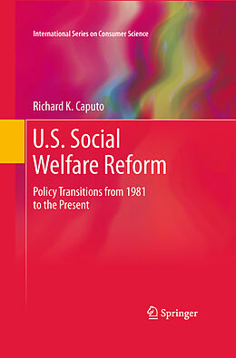 Livre Relié U.S. Social Welfare Reform de Richard K Caputo
