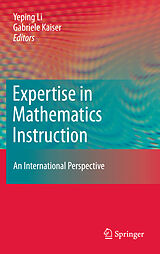 E-Book (pdf) Expertise in Mathematics Instruction von Gabriele Kaiser, Yeping Li