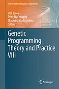 E-Book (pdf) Genetic Programming Theory and Practice VIII von Rick Riolo, Trent McConaghy, Ekaterina Vladislavleva