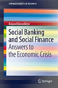 E-Book (pdf) Social Banking and Social Finance von Roland Benedikter