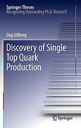 E-Book (pdf) Discovery of Single Top Quark Production von Dag Gillberg