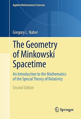 E-Book (pdf) The Geometry of Minkowski Spacetime von Gregory L. Naber