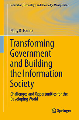 Kartonierter Einband Transforming Government and Building the Information Society von Nagy K Hanna