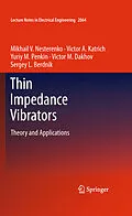 E-Book (pdf) Thin Impedance Vibrators von Mikhail V. Nesterenko, Victor A. Katrich, Yuriy M. Penkin