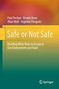 E-Book (pdf) Safe or Not Safe von Paul Pechan, Ortwin Renn, Allan Watt