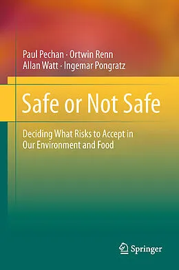 E-Book (pdf) Safe or Not Safe von Paul Pechan, Ortwin Renn, Allan Watt