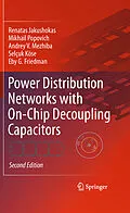 E-Book (pdf) Power Distribution Networks with On-Chip Decoupling Capacitors von Renatas Jakushokas, Mikhail Popovich, Andrey V. Mezhiba