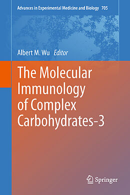 Fester Einband The Molecular Immunology of Complex Carbohydrates-3 von 