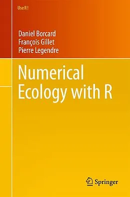 E-Book (pdf) Numerical Ecology with R von Daniel Borcard, Francois Gillet, Pierre Legendre