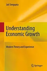 Fester Einband Understanding Economic Growth von Jati Sengupta