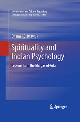 Livre Relié Spirituality and Indian Psychology de Dharm Bhawuk