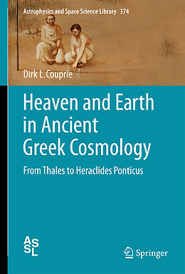 Livre Relié Heaven and Earth in Ancient Greek Cosmology de Dirk L. Couprie