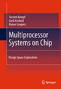 E-Book (pdf) Multiprocessor Systems on Chip von Torsten Kempf, Gerd Ascheid, Rainer Leupers