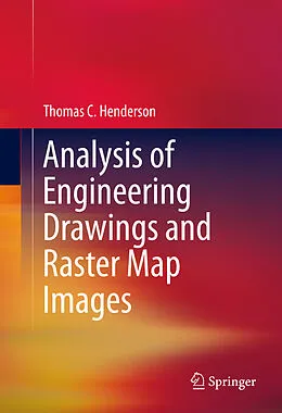 E-Book (pdf) Analysis of Engineering Drawings and Raster Map Images von Thomas C. Henderson