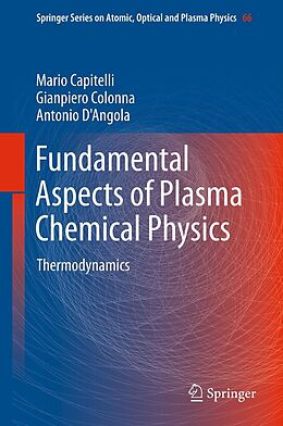 eBook (pdf) Fundamental Aspects of Plasma Chemical Physics de Mario Capitelli, Gianpiero Colonna, Antonio D'Angola