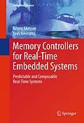 E-Book (pdf) Memory Controllers for Real-Time Embedded Systems von Benny Akesson, Kees Goossens