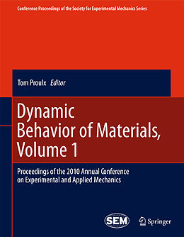 Livre Relié Dynamic Behavior of Materials, Volume 1 de 