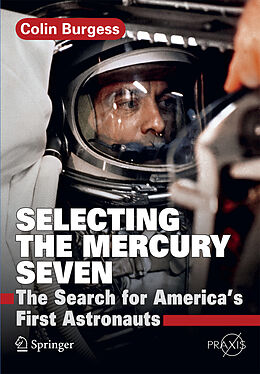 Kartonierter Einband Selecting the Mercury Seven von Colin Burgess