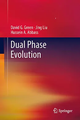 E-Book (pdf) Dual Phase Evolution von David G. Green, Jing Liu, Hussein A. Abbass