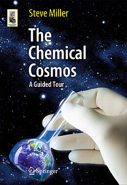 Kartonierter Einband The Chemical Cosmos von Steve Miller