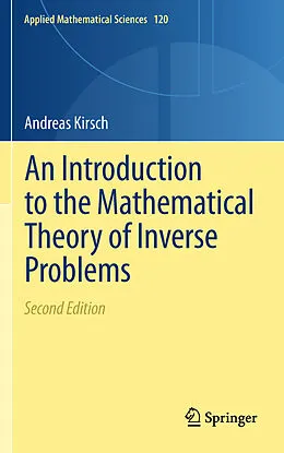 E-Book (pdf) An Introduction to the Mathematical Theory of Inverse Problems von Andreas Kirsch
