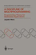 E-Book (pdf) A Discipline of Multiprogramming von Jayadev Misra