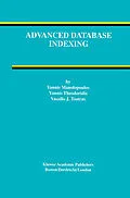 E-Book (pdf) Advanced Database Indexing von Yannis Manolopoulos, Yannis Theodoridis, Vassilis Tsotras