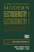 E-Book (pdf) A Guide to Problems in Modern Electrochemistry 1 von Maria E. Gamboa-Aldeco, Robert J. Gale