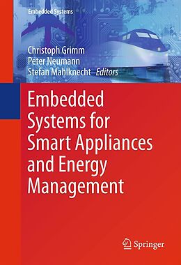 eBook (pdf) Embedded Systems for Smart Appliances and Energy Management de Christoph Grimm, Peter Neumann, Stefan Mahlknecht