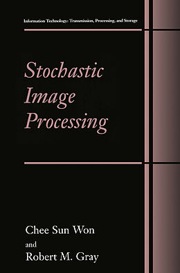 eBook (pdf) Stochastic Image Processing de Chee Sun Won, Robert M. Gray