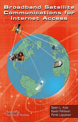 E-Book (pdf) Broadband Satellite Communications for Internet Access von Sastri L. Kota, Kaveh Pahlavan, Pentti A. Leppänen
