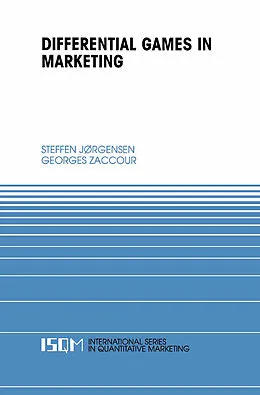 E-Book (pdf) Differential Games in Marketing von Steffen Jørgensen, Georges Zaccour