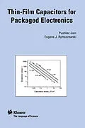 E-Book (pdf) Thin-Film Capacitors for Packaged Electronics von Jain Pushkar, Eugene J. Rymaszewski