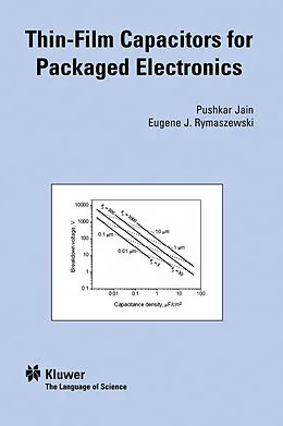 E-Book (pdf) Thin-Film Capacitors for Packaged Electronics von Jain Pushkar, Eugene J. Rymaszewski