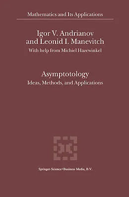 E-Book (pdf) Asymptotology von Igor V. Andrianov, Leonid I. Manevitch