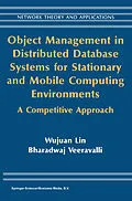 E-Book (pdf) Object Management in Distributed Database Systems for Stationary and Mobile Computing Environments von Wujuan Lin, Bharadwaj Veeravalli