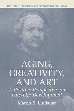 eBook (pdf) Aging, Creativity and Art de Martin S. Lindauer