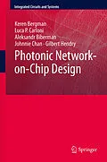 E-Book (pdf) Photonic Network-on-Chip Design von Keren Bergman, Luca P. Carloni, Aleksandr Biberman