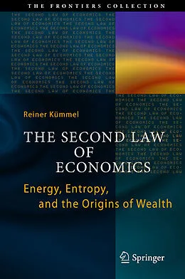 E-Book (pdf) The Second Law of Economics von Reiner Kümmel