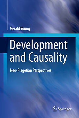 Livre Relié Development and Causality de Gerald Young