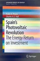 Fester Einband Spain's Photovoltaic Revolution von Pedro A. Prieto, Charles A. S. Hall