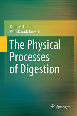 eBook (pdf) The Physical Processes of Digestion de Roger G. Lentle, Patrick W. M. Janssen