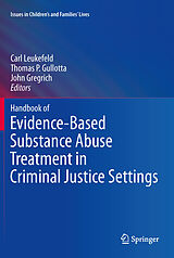 eBook (pdf) Handbook of Evidence-Based Substance Abuse Treatment in Criminal Justice Settings de Carl Leukefeld, Thomas P. Gullotta, John Gregrich
