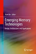 E-Book (pdf) Emerging Memory Technologies von Yuan Xie