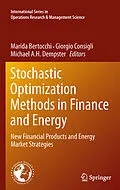 E-Book (pdf) Stochastic Optimization Methods in Finance and Energy von Marida Bertocchi, Giorgio Consigli, Michael A. H. Dempster