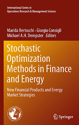 E-Book (pdf) Stochastic Optimization Methods in Finance and Energy von Marida Bertocchi, Giorgio Consigli, Michael A. H. Dempster