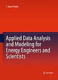 E-Book (pdf) Applied Data Analysis and Modeling for Energy Engineers and Scientists von T. Agami Reddy