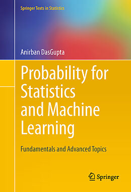 Fester Einband Probability for Statistics and Machine Learning von Anirban DasGupta