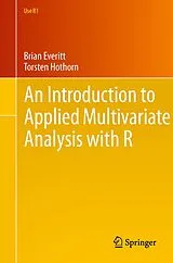 Kartonierter Einband An Introduction to Applied Multivariate Analysis with R von Brian S. Everitt, Torsten Hothorn