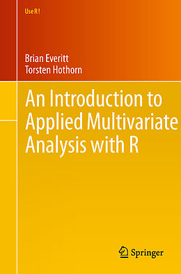 Couverture cartonnée An Introduction to Applied Multivariate Analysis with R de Brian Everitt, Torsten Hothorn